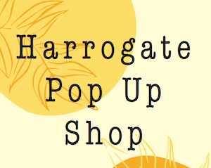 Harrogate Pop Up Shop